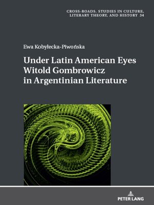 cover image of Under Latin American Eyes Witold Gombrowicz in Argentinian Literature